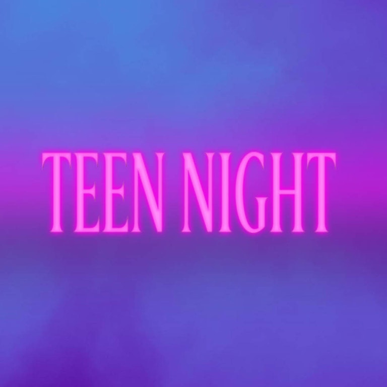 TEEN NIGHT